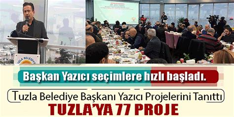 Tuzla Belediye Başkanı Yazıcı, projelerini tanıttı: